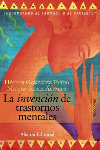 Libro La Invención De Trastornos Mentales