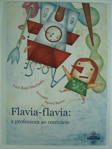 Flavia-flavia : A Professora Ao Contrário - Luiz Raul M D2c