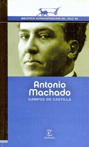 Antonio Machado - Campos De Castilla - Espasa