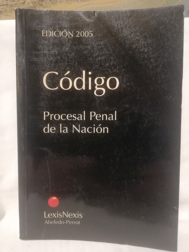 Codigo Procesal Penal De La Nacion, Lexis Nexis