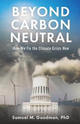 Libro Beyond Carbon Neutral : How We Fix The Climate Cris...