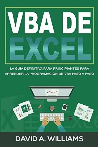 Libro : Vba De Excel La Guia Definitiva Para Principiantes.