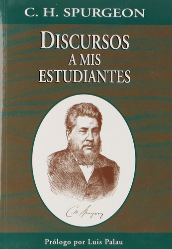 Discursos A Mis Estudiantes, De Charles Haddon Spurgeon. Editorial Mundo Hispano En Español