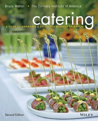 Catering : A Guide To Managing A Successful Business Oper...