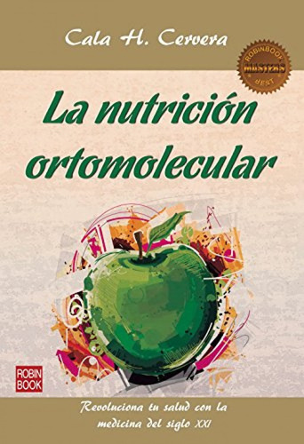 La Nutricion Ortomolecular