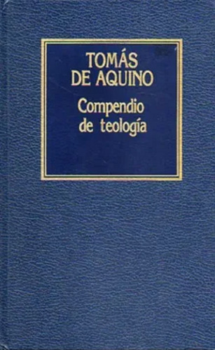 Libro, Compendio De Teología De Tomás De Aquino