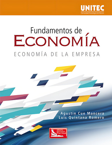 Fundamentos de economia, de Cue Mancera, Agustín. Editorial Grupo Editorial Patria, tapa blanda en español, 2017