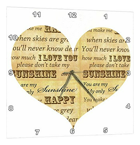 3drose You Are My Sunshine Heart Inspirational Art - Reloj D