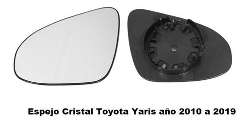 Espejo Luna Retrovisor Toyota Yaris Año 2010 A 2019