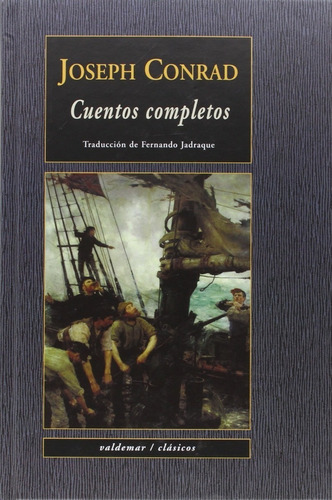 Cuentos Completos. Joseph Conrad