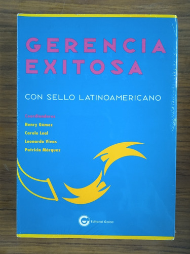 Gerencia Exitosa Con Sello Latinoamericano (nuevo) / Gómez..