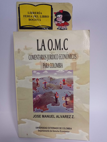 La O.m.c. - Jose Manuel Álvarez Z. - 1998 - U. Externado 