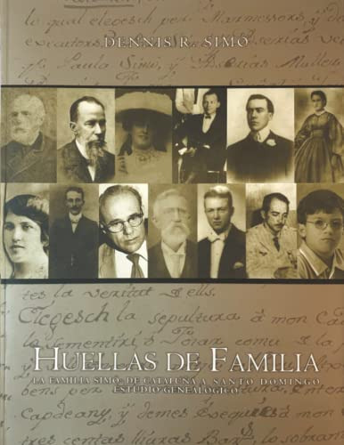 Huellas De Familia: La Familia Simo De Cataluña A Santo Domi