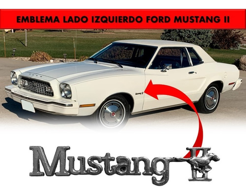 Emblema Lateral Ford Mustang 1974-1978 Lado Izquierdo