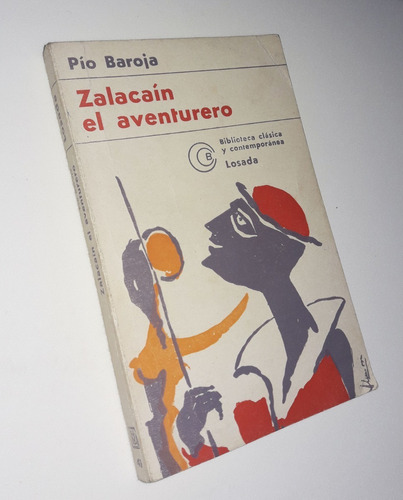 Zalacain El Aventurero _ Pio Baroja - Losada