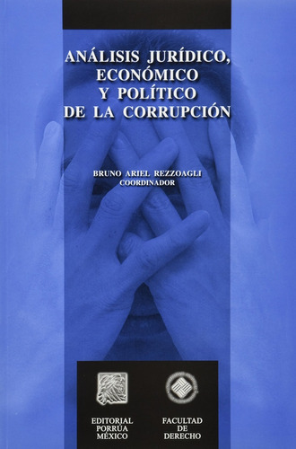 Analisis Juridico Economico Y Politico De La Corrupcion - Re