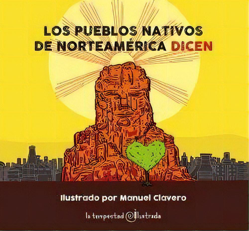 Los Pueblos Nativos De Norteamãâ©rica, De Indios Nativos Americanos. Editorial Ediciones De La Tempestad, S.l., Tapa Blanda En Español