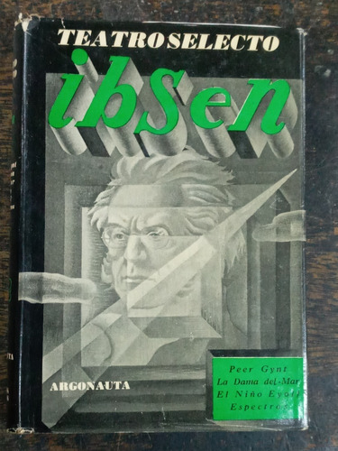 Teatro Selecto * Henrik Ibsen * Argonauta 1946 * 