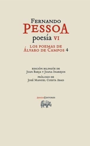 Los Poemas De Álvaro De Campos 4 - Pessoa, Fernando