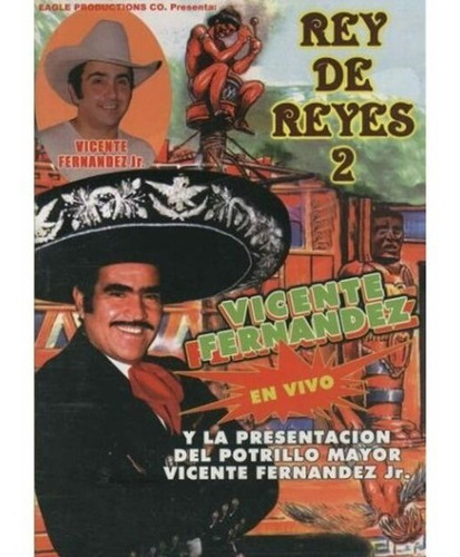 Dvd Vicente Fernandez Rey De Reyes 2