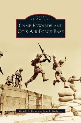 Libro Camp Edwards And Otis Air Force Base - Cann, Donald...