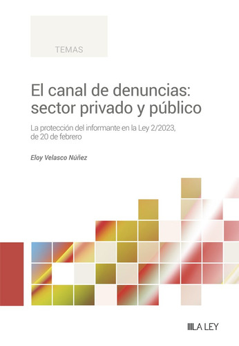 Libro El Canal De Denuncias: Sector Privado Y Publico - V...