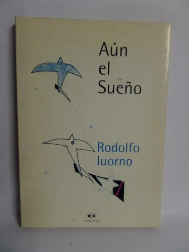 Aun El Sueño - Rodolfo Luorno