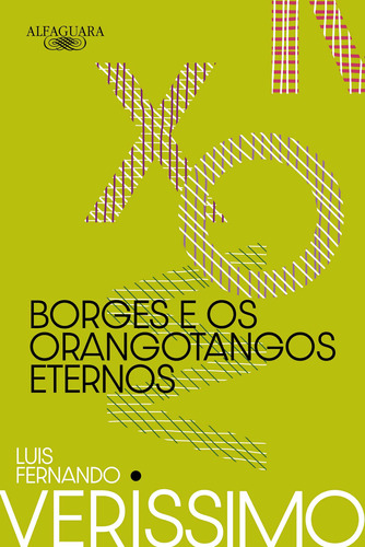 Libro Borges E Os Orangotangos Eternos Alfaguara De Verissi