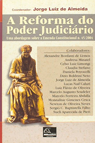 Libro Reforma Do Poder Judiciario A De Telma Teixeira De Oli