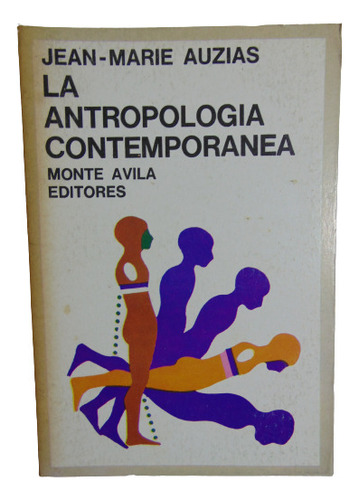 Adp La Antropologia Contemporanea Jean Marie Auzias / 1977