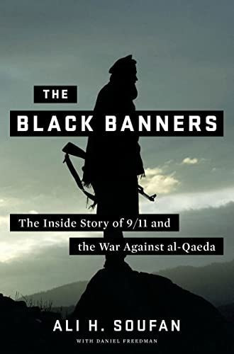 Book : The Black Banners The Inside Story Of 9/11 And The..