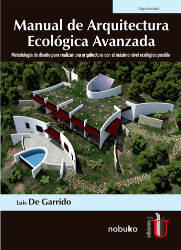 Manual De Arquitectura Ecológica Avanzad / Ediciones De La U