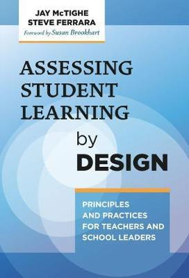 Libro Assessing Student Learning By Design : Principles A...