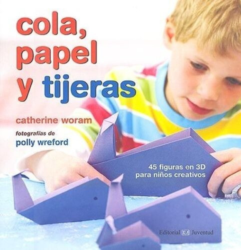 Cola, Papel Y Tijeras / Woran, Catherine