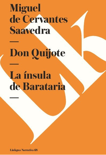 Don Quijote. La Ínsula De Barataria, De Miguel De Cervantes Saavedra. Editorial Linkgua Red Ediciones En Español