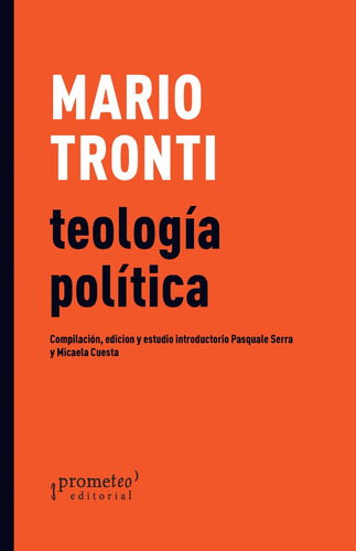 Teologia Politica. Tronti, Mario