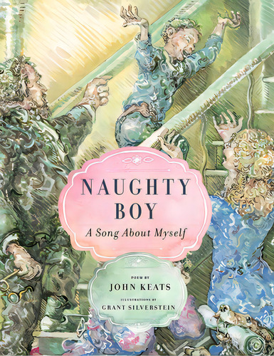 Naughty Boy: A Story About Myself, De Keats, John. Editorial Paul Dry Books, Tapa Blanda En Inglés