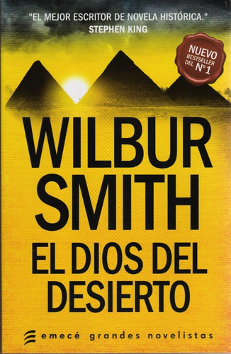 El Dios Del Desierto. Wilbur Smith