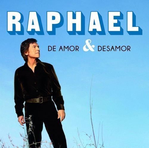 Raphael - De Amor Y Desamor Cd Nuevo Musicovinyl