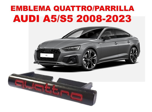 Emblema Quattro/parrilla Audi A5/s5 2008-2023 Negro/rojo