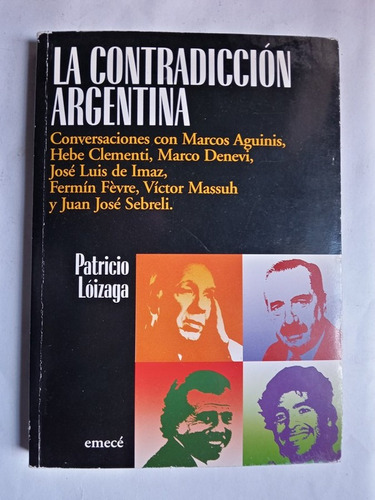 La Contradicción Argentina / Loizaga / / Imaz / Sebreli