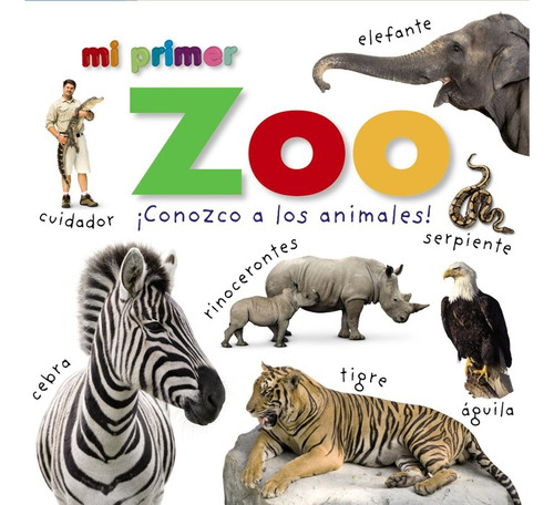 Libro Mi Primer Zoo Â­conozco A Los Animales!