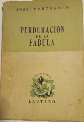 Libro Perduracion De La Fabula Jose Portogalo