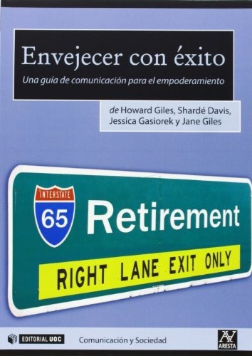 Libro Envejecer Con Exito . Una Guia De Comunicaci  De Giles