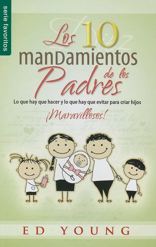 Libro: Los 10 Mandamientos De Los Padres - Serie Favoritos (