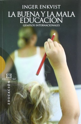 La Buena Y La Mala Educacion: Ejemplos Internacionales: 454