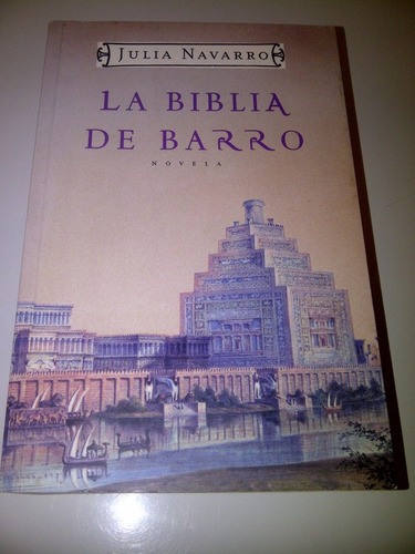 Libro La Biblia De Barro Novela