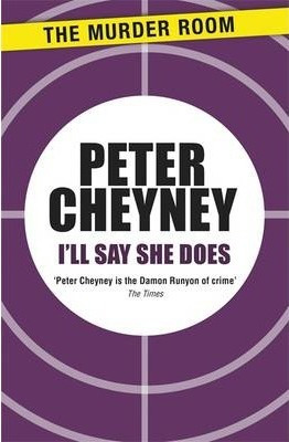 Libro I'll Say She Does - Peter Cheyney