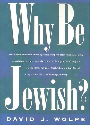 Why Be Jewish?, De Rabbi David J Wolpe. Editorial St Martins Press 3pl, Tapa Blanda En Inglés