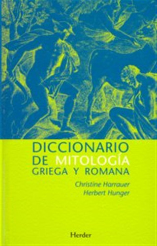 Dic,mitologia Griega Y Romana - Harrauer,christine/ Hunger,h